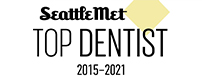 Seattle Met Top Dentist 2015 - 2020